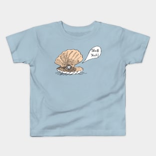 Shell Yeah! Kids T-Shirt